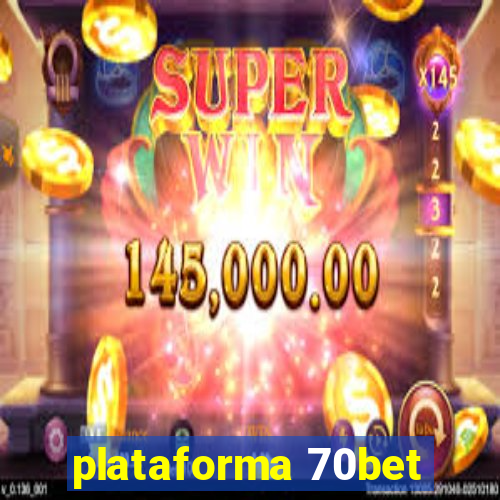 plataforma 70bet